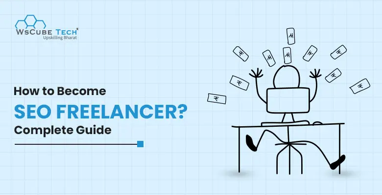 How to Become SEO Freelancer? 2025 Guide for Beginners