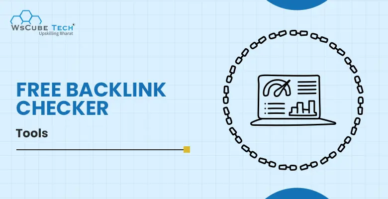7 Best Free Backlink Checker Tools List (2025 Edition)