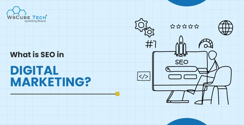 What is SEO? Meaning, Benefits & How It Works in 2025
